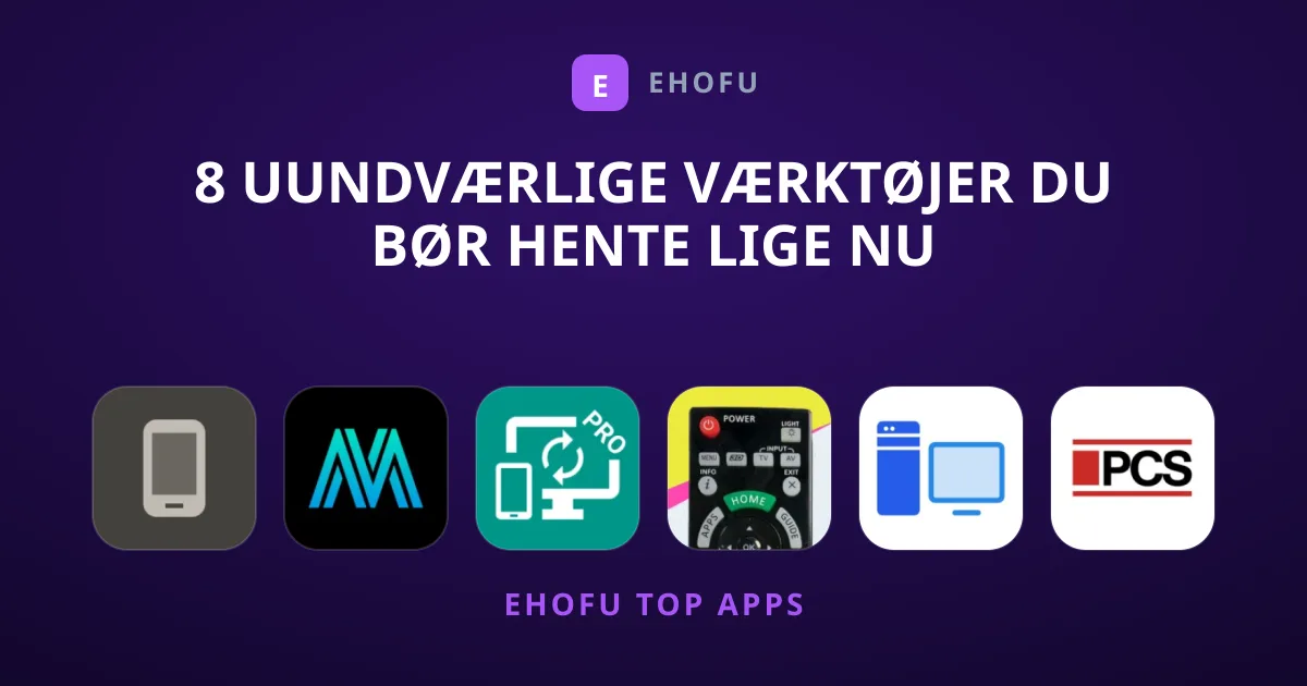 8 Uundværlige Værktøjer Du Bør Hente Lige Nu